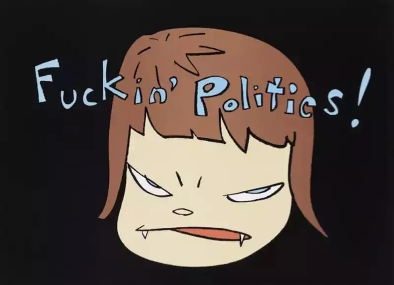 Yoshitomo Nara - Fuckin Politics, 2006