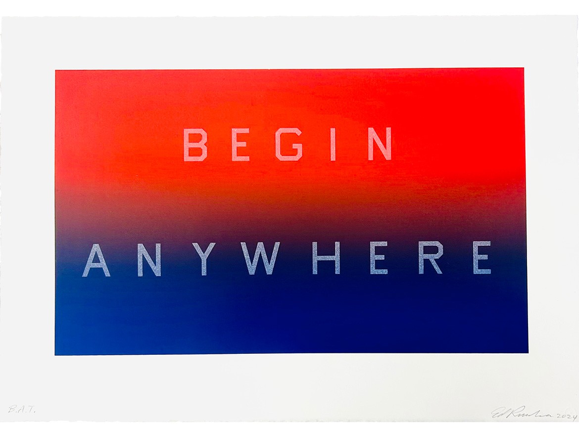 Ed Ruscha - Begin Anywhere, 2024, Color hand-pulled lithograph with torn and deckle edges