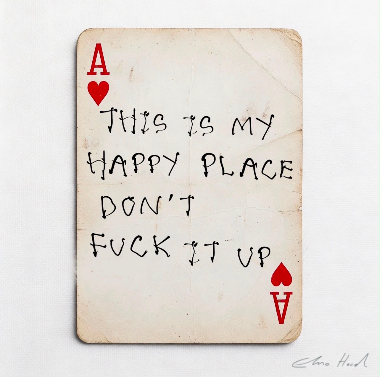 Elmo Hood - This Is My Happy Place, 2026, Mixed Media Playing Card on Wooden Backed Canvas | Signed