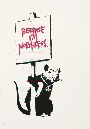 Banksy - Because I'm Worthless (Unsigned)