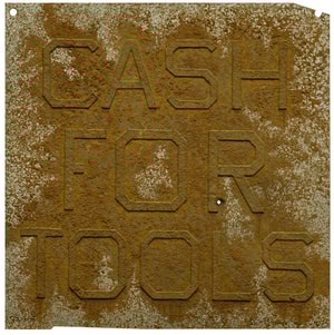 Ed Ruscha - Cash For Tools 2, from Rusty Signs