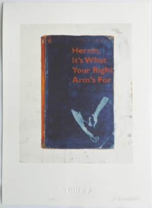Harland Miller - Heroin: It’s What Your Right Arm’s For