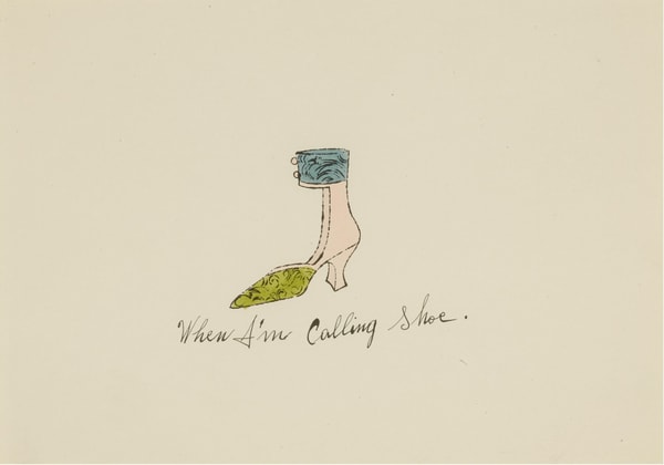 Andy Warhol - When I'm Calling Shoe F.S. IV 80A, from A La Recherche Du Shoe Perdu, 1955, Offset lithographs on paper with...