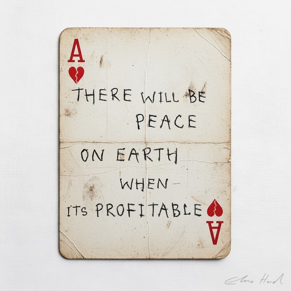 Elmo Hood - There Will Be Peace On Earth, 2026, Mixed Media Playing Card on Wooden Backed Canvas | Signed 
